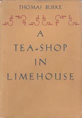A Tea-Shop in Limehouse first edition