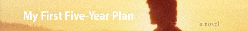 My First Five-Year Plan banner
