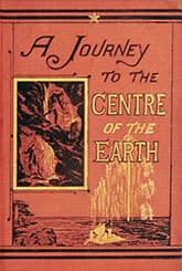 Journey to the Centre of the Earth, first U.S. edition