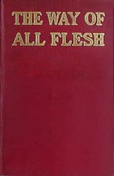 The Way of All Flesh, first edition